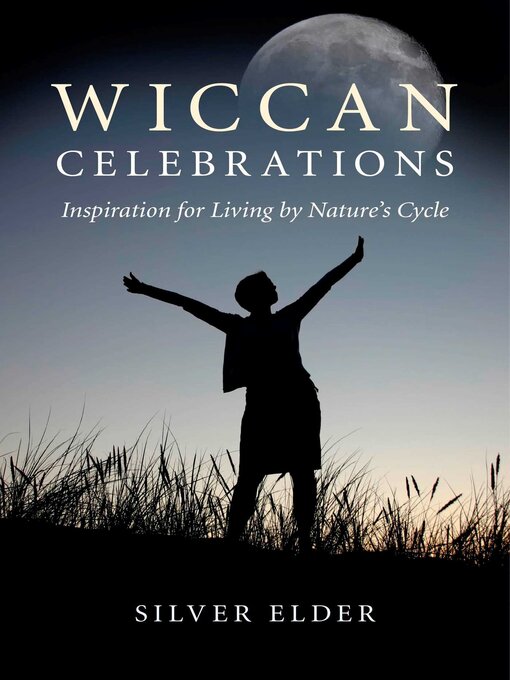 Title details for Wiccan Celebrations by Silver Elder - Available